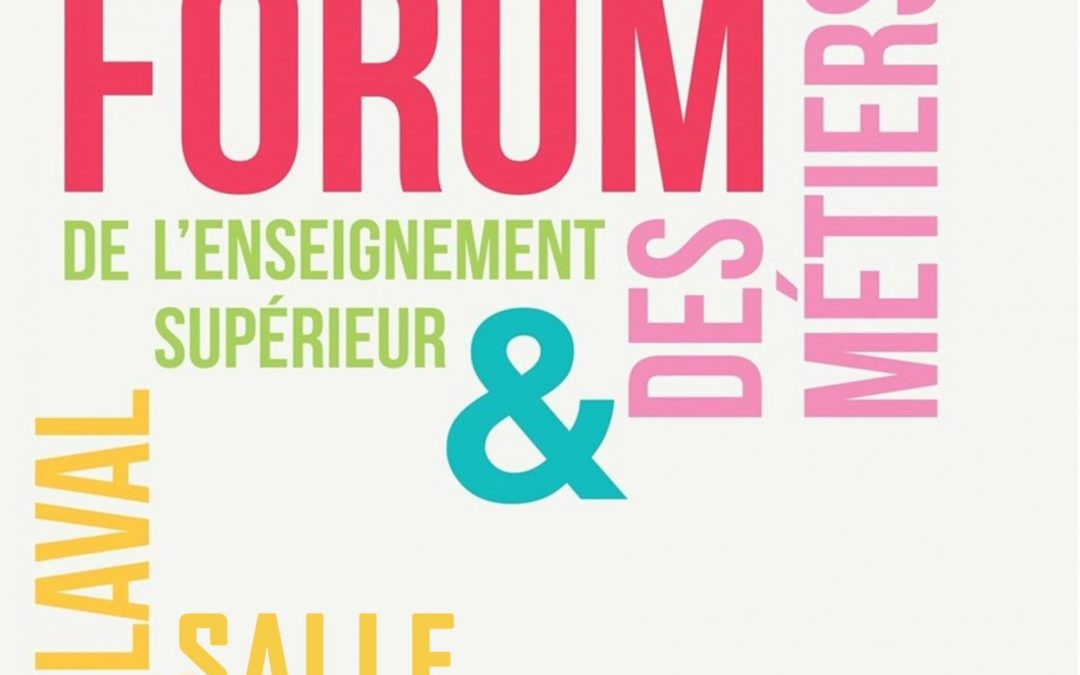 FORUM DE L’ENSEIGNEMENT SUPERIEUR ET DES METIERS DE LAVAL